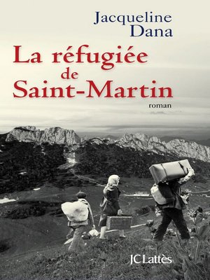cover image of La refugiée de Saint-Martin